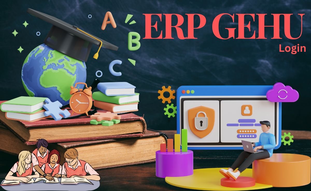 ERP Gehu – Your Detailed Guide on Graphic Era University
